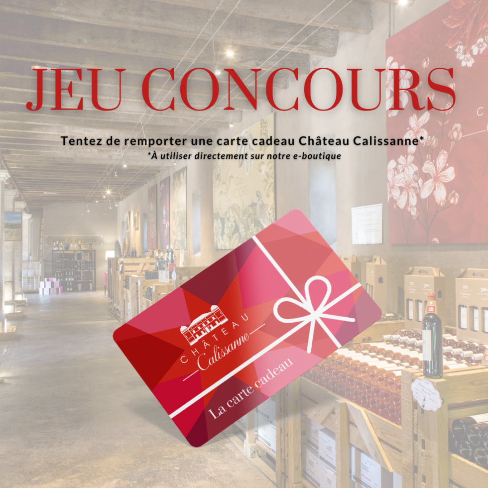 Jeu concours Cartes cadeaux Château Calissanne Huiles & Vins de